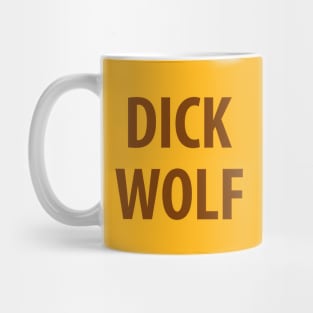 Terrys Shirt: Dick Wolf Mug